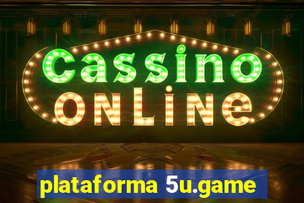 plataforma 5u.game